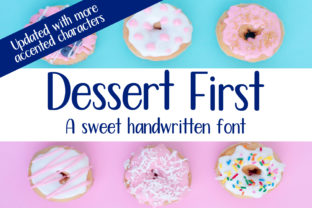 Dessert First: A Sweet Script Font for Digital Design